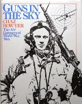 Book cover of Guns in the Sky - The Air Gunners of World War Two by BOWYER, Chaz 